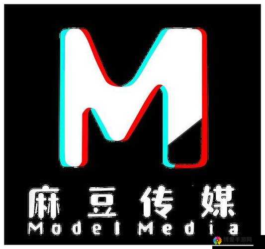麻花豆传媒剧国产 MV 发展前景：未来可期潜力巨大