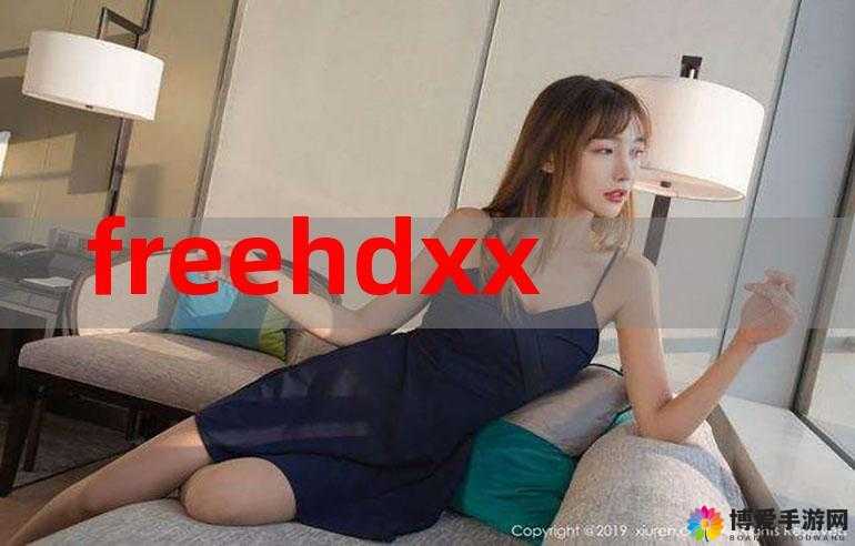 21freexxxxmovies21：精彩影视资源等你来发现