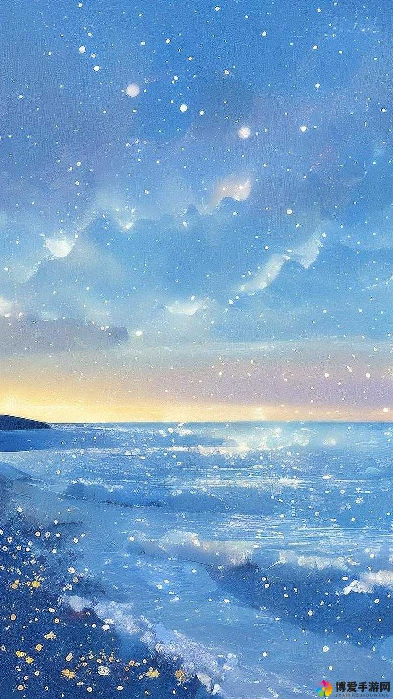 璀璨星海：那片浩瀚无垠令人心驰神往的梦幻星空世界